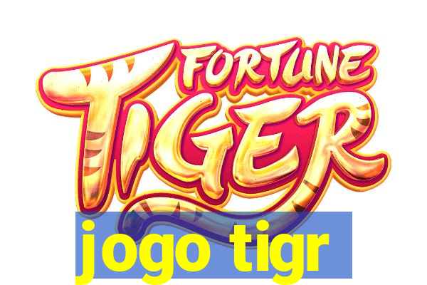 jogo tigr